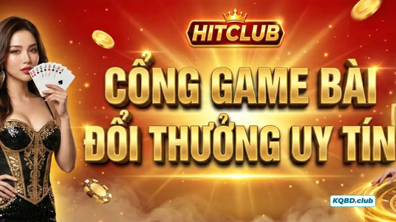 Tổng quan về HITCLUB Tổng quan về HITCLUB