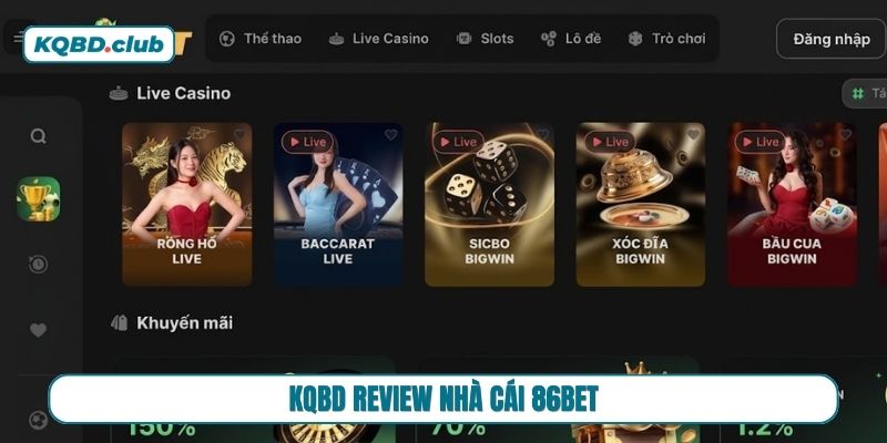 86BET và những review, đánh giá chi tiết