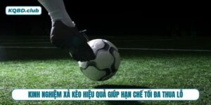 Bỏ túi ngay kinh nghiệm xả kèo không lỗ vốn