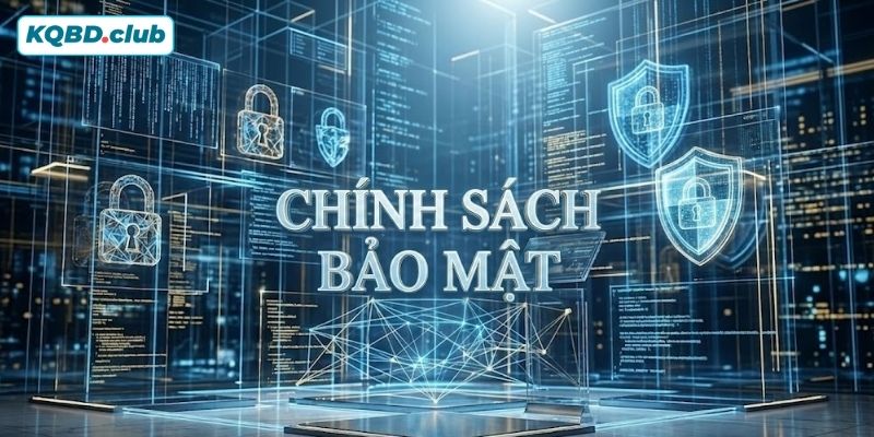Hiểu đúng chính sách bảo mật