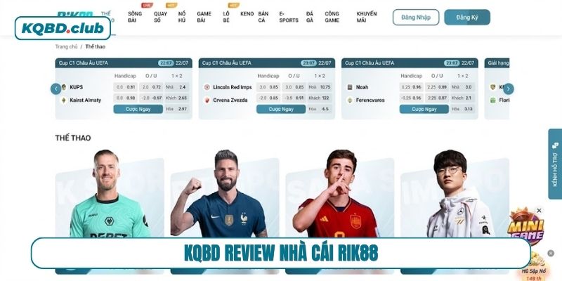 KQBD review chi tiết nhà cái RIK88