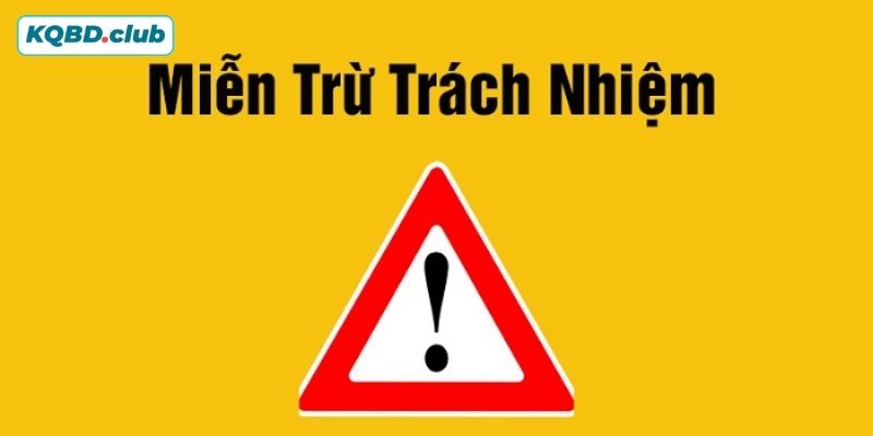 KQDB công bố chính sách miễn trừ trách nhiệm KQDB công bố chính sách miễn trừ trách nhiệm