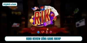 Khám phá cổng game RIKVIP