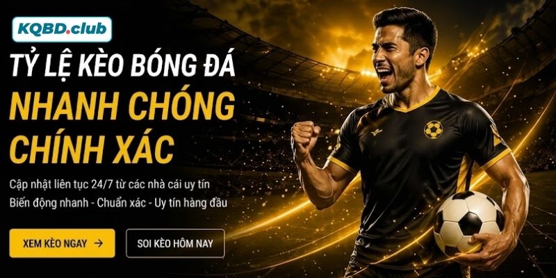 Trang kênh update tỷ lệ kèo của mọi nhà cái uy tín